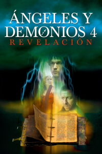 Ángeles y Demonios 4: Revelación (2005)