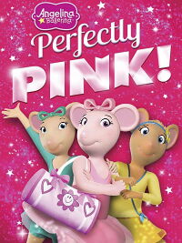 Angelina Ballerina: Perfectly Pink (2014)