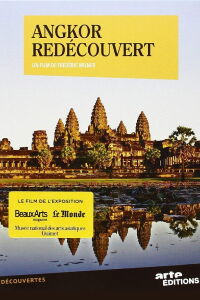 Angkor redécouvert (2013)