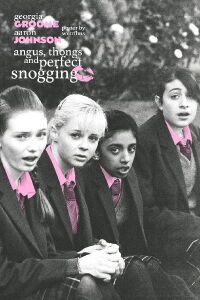 Angus, Thongs and Perfect Snogging (2008)