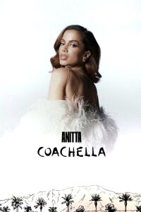 Anitta: Live in Coachella 2022 (2022)