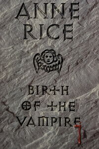 Anne Rice: Birth of the Vampire (1994)