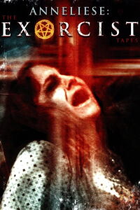 Anneliese: The Exorcist Tapes (2011)