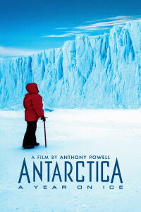 Antártida: Un año sobre hielo (2013)