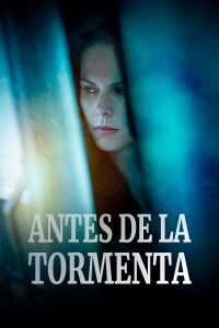 Antes de la Tormenta (2021)