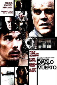 Antes que el diablo sepa que has muerto (2007)