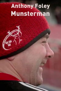 Anthony Foley: Munsterman (2016)