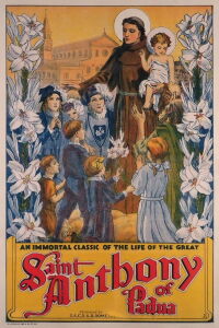 Anthony of Padua, The Saint of Miracles (1931)