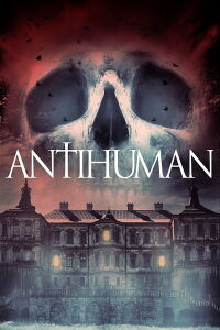 Antihuman (2017)