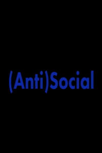 (Anti)Social (2021)