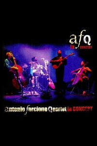 Antonio Forcione Quartet in Concert (2005)