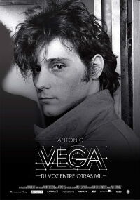 Antonio Vega, tu voz entre otras mil (2014)