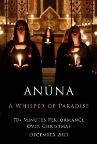 ANÚNA: A Whisper of Paradise (2021)