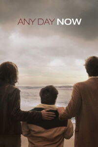 Any Day Now (2012)