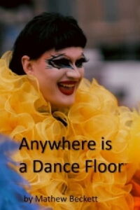 Anywhere is a Dancefloor (2023)
