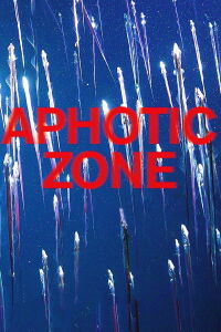 Aphotic Zone (2022)