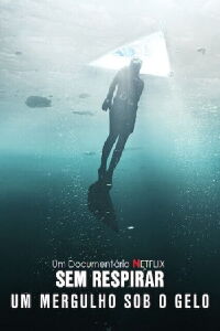 Apnea bajo hielo: La reina de las profundidades (2022)
