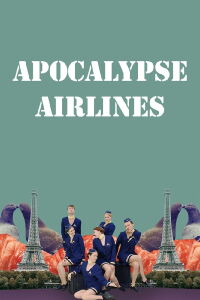 Apocalypse Airlines (2019)