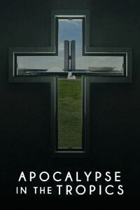 Apocalypse sous les tropiques (2025)