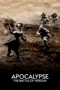 Apocalypse: The Battle of Verdun (2016)
