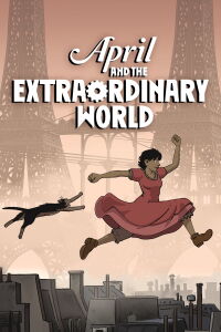 April and the Extraordinary World (2015)
