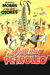 ¡Aquí hay petróleo! (1956)
