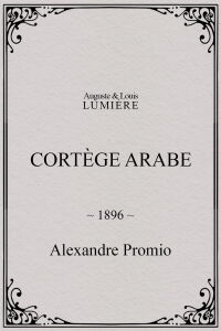 Arab Cortege, Geneva (1896)