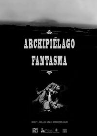 Archipiélago fantasma (2017)