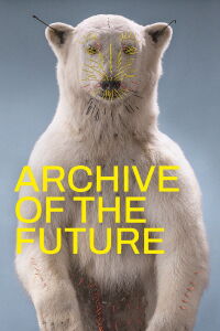 Archiv der Zukunft (2024)