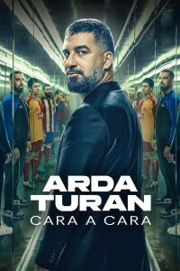 Arda Turan: cara a cara (2024)