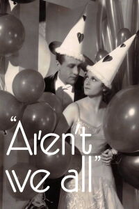 Aren't We All? (1932)