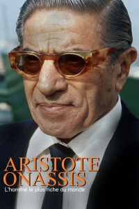 Aristote Onassis: L'homme le plus riche du monde (2018)