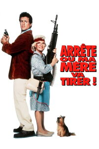 Arrête ou ma mère va tirer! (1992)
