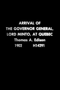 Arrival of the Governor General, Lord Minto, at Quebec (1902)