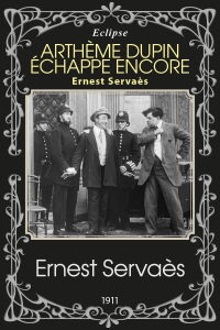 Artheme Dupin Escapes Again (1912)