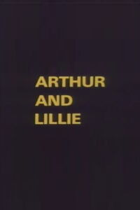 Arthur and Lillie (1975)