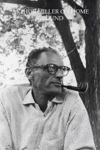 Arthur Miller on Home Ground (1979)