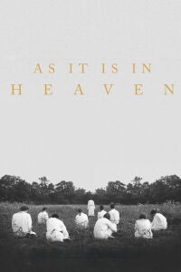 As It Is in Heaven (2014)