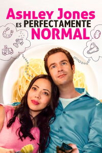 Ashley Jones es perfectamente normal (2021)