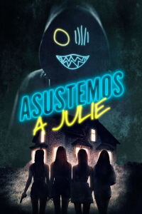 Asustemos a Julie (2020)