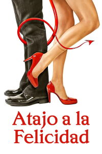 Atajo a la felicidad (2007)