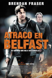 Atraco en Belfast (2011)
