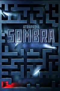 Atrapad a Sombra (2022)