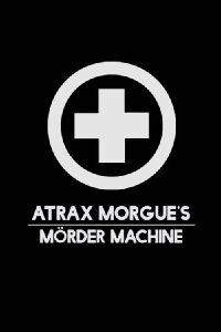 Atrax Morgue's Mörder Machine (2016)