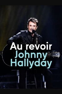 Au revoir Johnny Hallyday (2017)