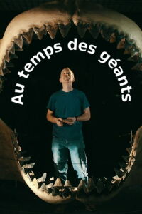 Au temps des géants (2015)