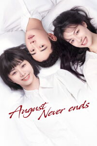 August Never Ends (2021)