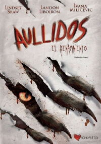 Aullidos: El Renacimiento (2011)