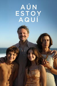 Aún estoy aquí (2024)