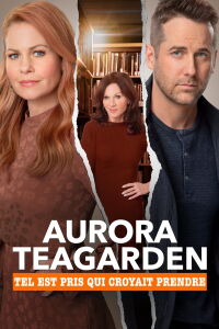Aurora Teagarden : Tel est pris celui qui croyait prendre (2021)